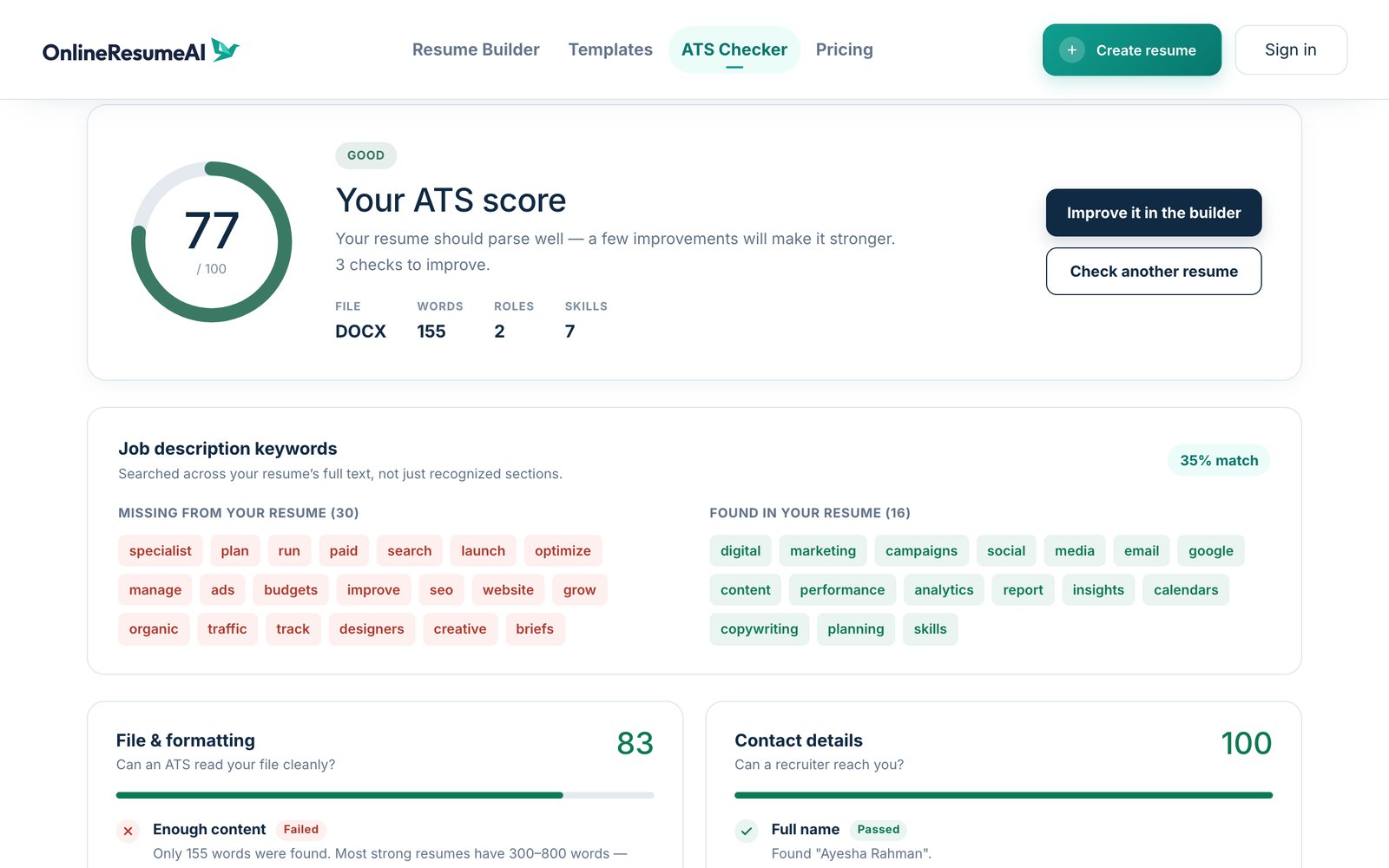 An ATS score of 77 out of 100 rated Good, with a list of job description keywords missing from the resume and found in it, and a 35% match